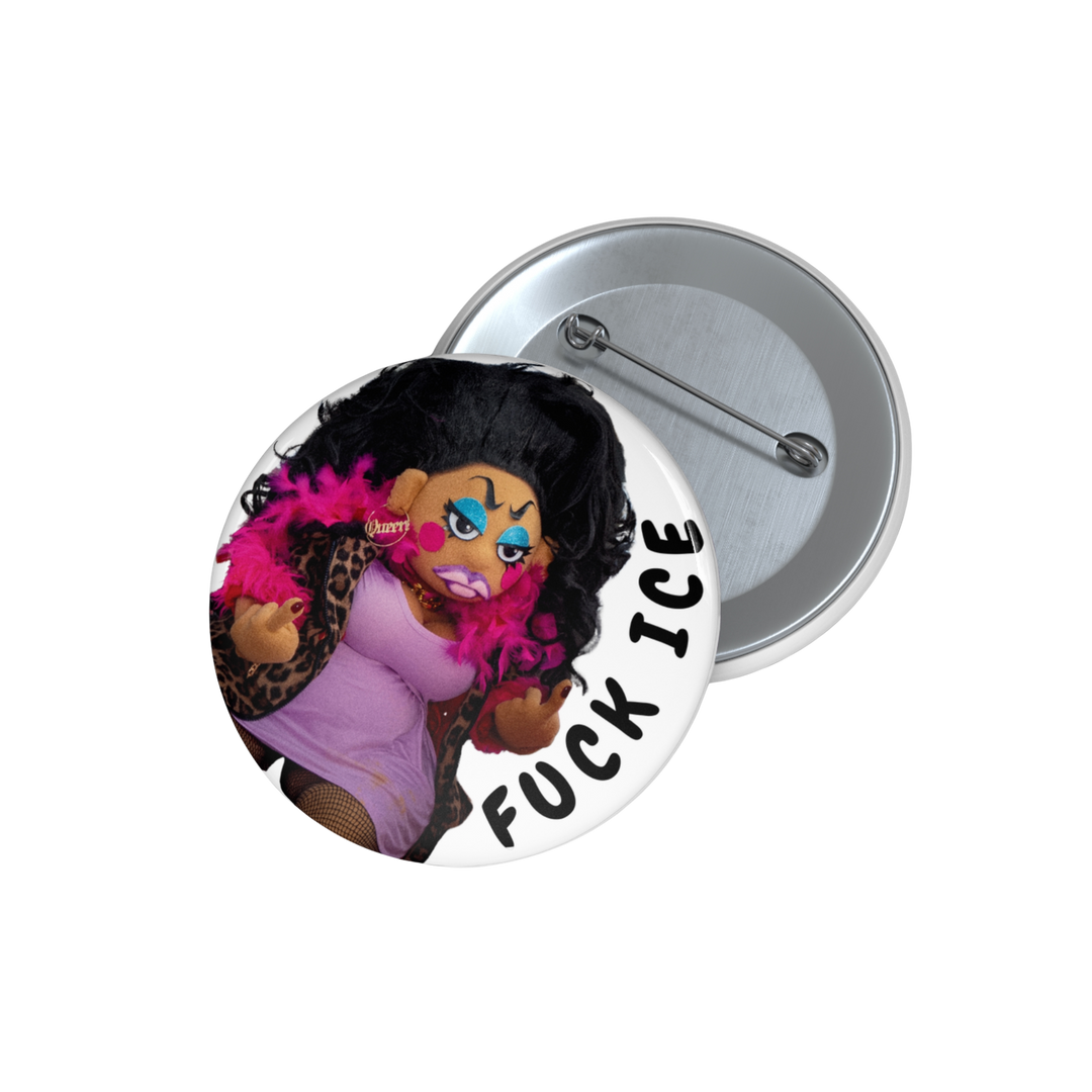 F*CK ICE Button (Salina EsTitties)