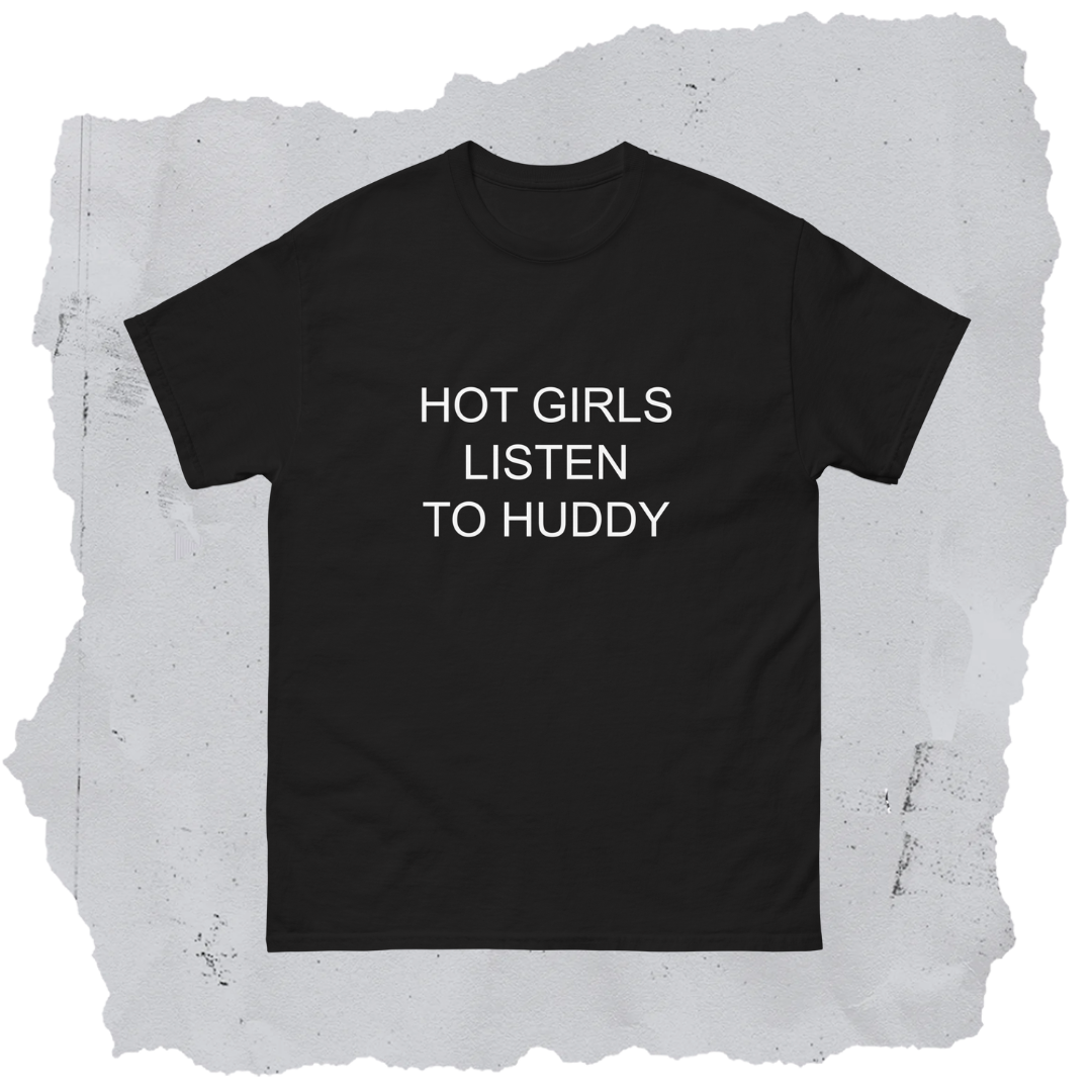 Hot Girls Listen To Tee (Huddy HQ)